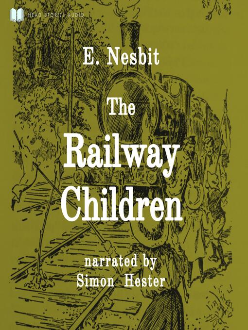 Title details for The Railway Children by E. Nesbit - Wait list